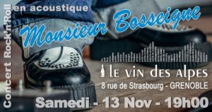 Rock'n'roll vendangé à la main : Monsieur Bosseigne en concert @ Le Vin des Alpes | Grenoble | Auvergne-Rhône-Alpes | France
